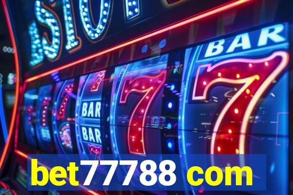 bet77788 com